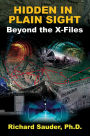 Hidden in Plain Sight: Beyond the X-Files