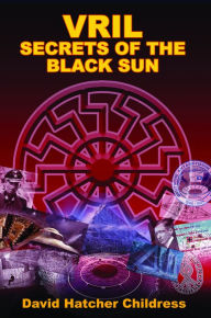 Free ebooks to download on android phone Vril: Secrets of the Black Sun by David Hatcher Childress  in English