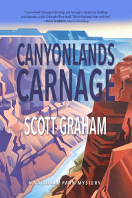 Book pdf downloads free Canyonlands Carnage 9781948814461  (English literature) by 