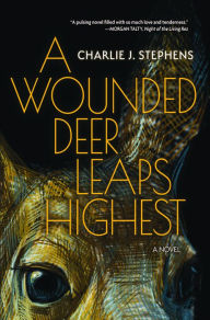 French audio books downloads free A Wounded Deer Leaps Highest: A Novel 9781948814980 iBook
