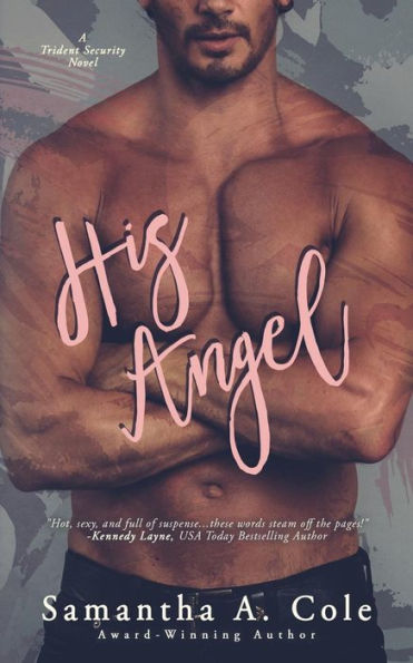 His Angel (Trident Security Book 2)