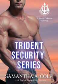 Title: Trident Security Series: A Special Collection, Volume II, Author: Samantha Cole