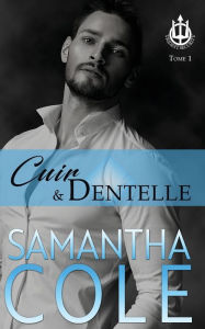 Title: Cuir & Dentelle, Author: Samantha Cole