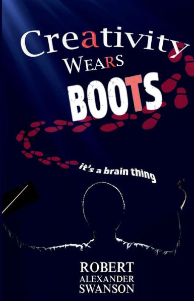 Creativity Wears Boots