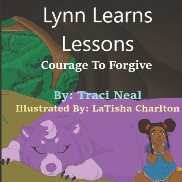 Lynn Learns Lesson: Courage To Forgive