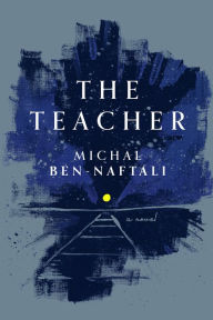 eBookers free download: The Teacher 9781948830072 by Michal Ben-Naftali, Daniella Zamir