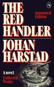 Title: Red Handler, Author: Johan Harstad