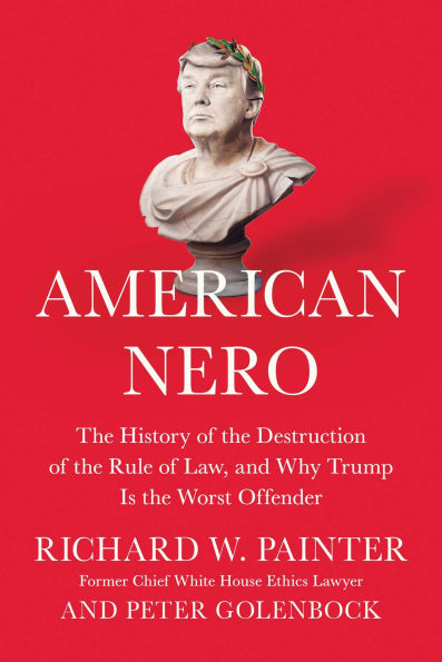 American Nero: the History of Destruction Rule Law, and Why Trump Is Worst Offender