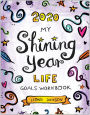 2020 My Shining Year Life Goals Workbook