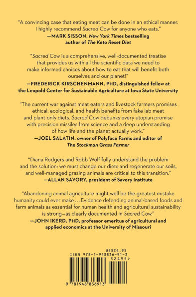 Sacred Cow: The Case for (Better) Meat: Why Well-Raised Meat Is Good for You and Good for the Planet