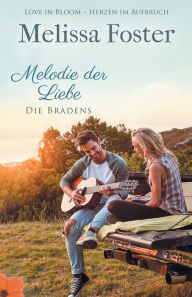 Title: Melodie der Liebe, Author: Melissa Foster