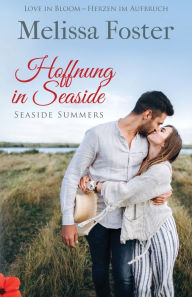 Title: Hoffnung in Seaside, Author: Melissa Foster