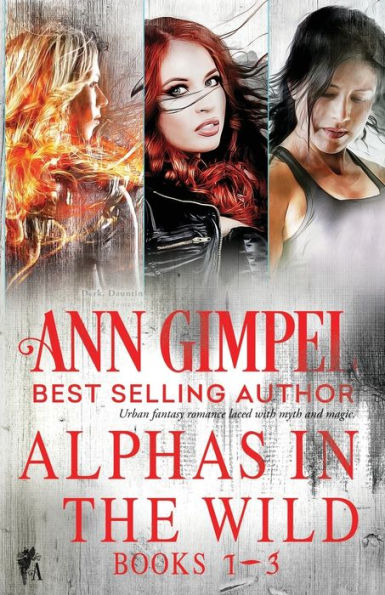 Alphas in the Wild: Paranormal Romance Collection