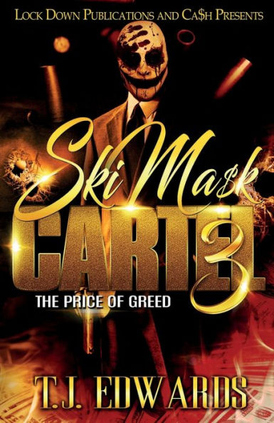 Ski Mask Cartel 3: The Price of Greed