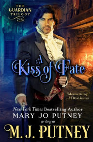 Title: A Kiss of Fate, Author: M. J. Putney
