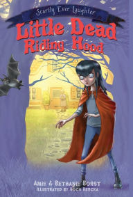 Title: Little Dead Riding Hood, Author: Borst