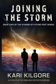 Title: Joining the Storm, Author: Kari Kilgore