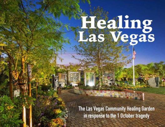 Healing Las Vegas The Las Vegas Community Healing Garden In