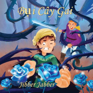 Title: Bụi Cï¿½y Gai, Author: Jibber Jabber