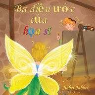 Title: Ba điều ước của họa sĩ, Author: Jibber Jabber