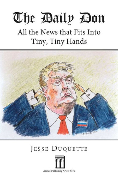 The Daily Don: All the News That Fits into Tiny, Tiny Hands