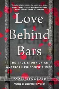 Audio book mp3 downloads Love Behind Bars: The True Story of an American Prisoner's Wife PDB FB2