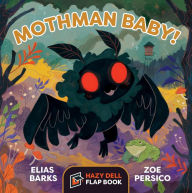 Epubs ebooks download Mothman Baby!: A Hazy Dell Flap Book 9781948931281  by Elias Barks, Zoe Persico (English Edition)