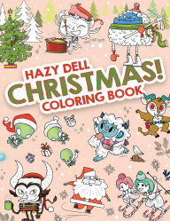 Title: Hazy Dell Christmas!, Author: Laura Borio