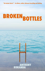 Ebook torrent download Broken Bottles PDB iBook DJVU 9781948954730