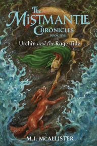 Title: Urchin and the Rage Tide, Author: M I McAllister