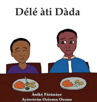 Title: DÃ¯Â¿Â½lÃ¯Â¿Â½ Ã¯Â¿Â½ti DÃ¯Â¿Â½da, Author: Anike Fatunase