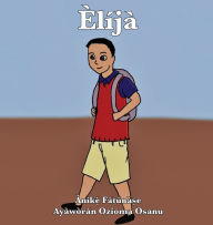 Title: Èlíjà, Author: Anike Fatunase