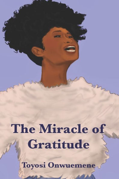 The Miracle of Gratitude