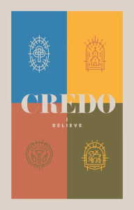 Title: Credo: I Believe, Author: Caleb Keith