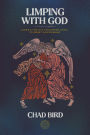 Limping with God: Jacob & The Old Testament Guide to Messy Discipleship