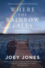 Where the Rainbow Falls