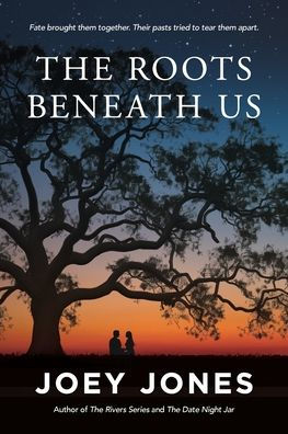The Roots Beneath Us