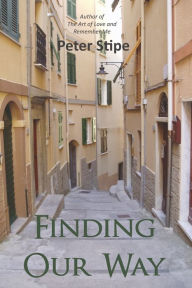 Title: Finding Our Way, Author: Peter Stipe