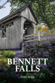 Title: Bennett Falls, Author: Peter Stipe