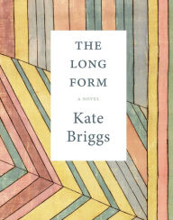 Rapidshare free download ebooks The Long Form by Kate Briggs English version