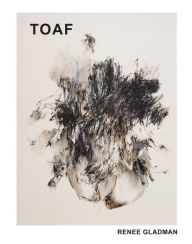 Title: To After That (TOAF), Author: Renee Gladman