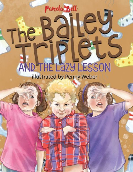 the Bailey Triplets and Lazy Lesson