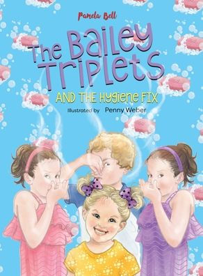 The Bailey Triplets and The Hygiene Fix