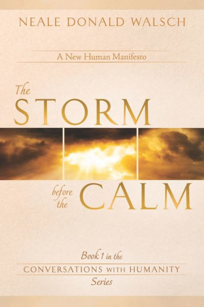 The Storm Before the Calm by Neale Donald Walsch, Paperback | Barnes ...