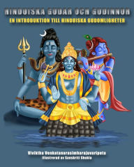 Title: Hinduiska gudar och gudinnor: En introduktion till hinduiska gudomligheter, Author: Sanskriti Shukla