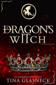 Title: A Dragon's Witch, Author: Tina Glasneck