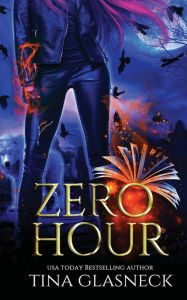 Title: Zero Hour: A Vampire Urban Fantasy, Author: Tina Glasneck