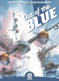 Electronic book downloads free Out of the Blue Vol. 1 by Garth Ennis, Joe Pruett, Keith Burns