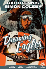 Download book googleDreaming Eagles (English Edition)  byGarth Ennis, Mike Marts, Simon Coleby9781949028645