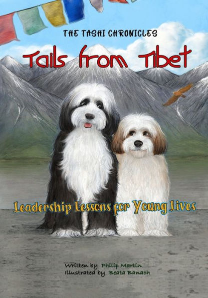 Tails from Tibet: Leadership Lessons for Young Lives